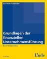 Grundlagen der finanziellen Unternehmensführung, Band IV