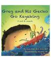 Greg and His Gecko Go Kayaking: K and G Sounds, Cass Kim