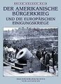 Der Amerikanische Bürgerkrieg und die europäischen ... | Buch | Zustand sehr gut