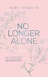 No Longer Alone - Mulberry Mansion von Niemeitz, Merit | Buch | Zustand sehr gutGeld sparen und nachhaltig shoppen!