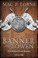 Das Banner des Löwen Lorne, Mac P. Buch