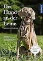 Der Hund an der Leine: Kommunikationshilfe und Signalübe... | Buch | Zustand gut