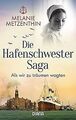 Die Hafenschwester-Saga (1): Als wir zu träumen wag... | Buch | Zustand sehr gut