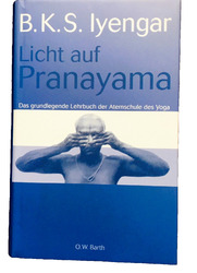 Licht auf Pranayama von B. K. S. Iyengar, Gebundene Ausgabe -Neuwertig-