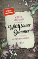 Kelly Moran; Vanessa Lamatsch / Wildflower Summer – In deinen Armen