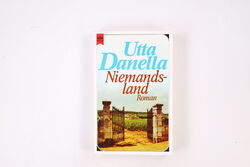 16706 Utta Danella NIEMANDSLAND Roman