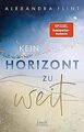 Kein Horizont zu weit (Tales of Sylt, Band 1): Eine ergr... | Buch | Zustand gut