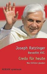 Credo für heute: Was Christen glauben: Von Glaube, ... | Buch | Zustand sehr gutGeld sparen & nachhaltig shoppen!