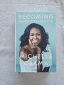 Becoming - Meine Geschichte / von Michelle Obama