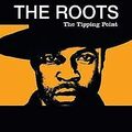 The Tipping Point von Roots,the | CD | Zustand akzeptabel