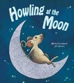 Howling at the Moon by Michael Catchpool & Jill Newton 1862336784 FREE Shipping