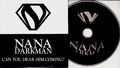 Nana – Darkman - Can You Hear Him Coming? - 3 Track Promo Maxi CD 1996