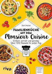 Familienküche mit dem Monsieur Cuisine Doris Muliar