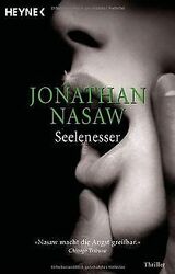 Seelenesser: Thriller von Jonathan Nasaw | Buch | Zustand sehr gut*** So macht sparen Spaß! Bis zu -70% ggü. Neupreis ***