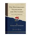 Die Historischen Volkslieder der Deutschen, Vol. 2: Vom 13. Bis 16. Jahrhundert 