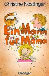 Ein Mann für Mama. ( Ab 10 J.) von Christine Nöstli... | Buch | Zustand sehr gutGeld sparen & nachhaltig shoppen!