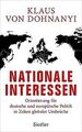 Nationale Interessen: Orientierung für deutsche und... | Buch | Zustand sehr gut