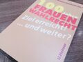 100 Jahre Frauenwahlrecht: Ziel erreicht - und weiter?