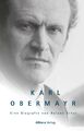 Karl Obermayr | Eine Biografie von Roland Ernst | Roland Ernst | Buch | Allitera