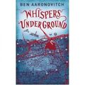 Flüstern unter der Erde (Flüsse von London 3) Sehr gutes Buch Ben Aaronovitch