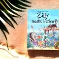 "Zilly macht Ferien" Bilderbuch Paul, Korky, Valerie Thomas Beltz-Gelberg Verlag