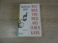 Mariana Leky: Was man von hier aus sehen kann / Taschenbuch