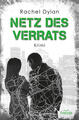 Netz des Verrats | Rachel Dylan | 2022 | deutsch | Back Lash