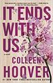 It Ends with Us - Colleen Hoover [Paperback]