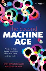 The Second Machine Age | Wie die nächste digitale Revolution unser aller Leben v