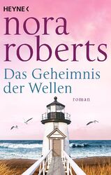 Nora Roberts Das Geheimnis der Wellen