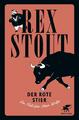 Der rote Stier | Rex Stout | 2018 | deutsch | The red bull / Some buried Caesar