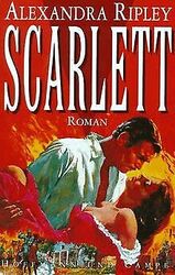 Scarlett von Alexandra Ripley | Buch | Zustand gut*** So macht sparen Spaß! Bis zu -70% ggü. Neupreis ***