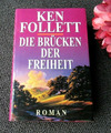 Die Brücken der Freiheit von Ken Follett - Buch / HC -  Keine Büchersendung