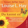 Hay  Louise L.. Du kannst es!. 