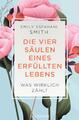 Die vier Säulen eines erfüllten Lebens | Buch | 9783442178414