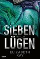 Sieben Lügen | Buch | 9783404184293