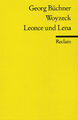 Woyzeck. Leonce und Lena