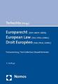 Europarecht  [EUV - AEUV - GRCh] - European Law [TEU - TFEU - CFREU] - Droit Eur