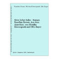 Mein lieber Sohn : Roman Rosellen Brown. Aus dem Amerikan. von Monika Elwenspoek