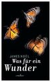 Was für ein Wunder von Noël, James | Buch | Zustand sehr gut