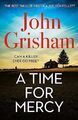 A Time for Mercy: John Grisham's Latest No. 1 Bestseller