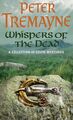 Whispers of the Dead (Sister Fidelma Mysteries Book 15) | Peter Tremayne | Buch