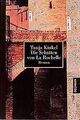 Die Schatten von La Rochelle. von Tanja Kinkel | Buch | Zustand sehr gut