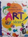 The Usborne Complete Book of Art Ideas Fiona Watt