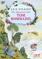 J. R. R. Tolkien Die Abenteuer des Tom Bombadil