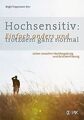 Hochsensitiv: Einfach anders und trotzdem ganz normal: L... | Buch | Zustand gut