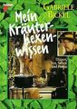 Mein Kräuterhexenwissen. Elixiere, Tees, Salben u... | Buch | Zustand akzeptabel