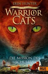 Warrior Cats Staffel 6/01. Vision von Schatten. Die Mission des Schülers Erin Hu