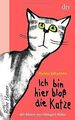 Ich bin hier bloß die Katze von Johansen, Hanna | Buch | Zustand sehr gut