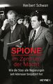 Spione im Zentrum der Macht | Buch | 9783453202863